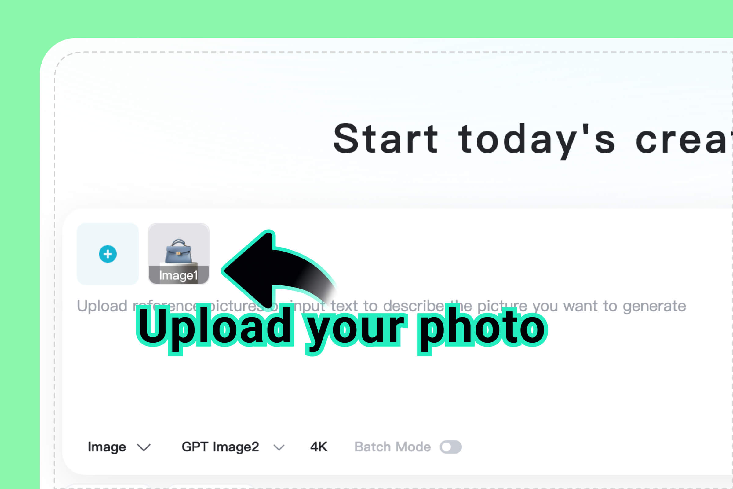 Step 1: Upload Your Photo Step 1: Upload Your Photo