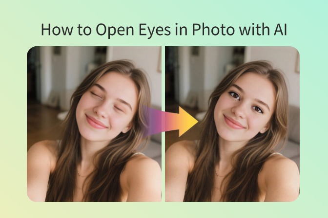 How to Open Eyes in Photo with AI: Fix Closed Eyes in Seconds
