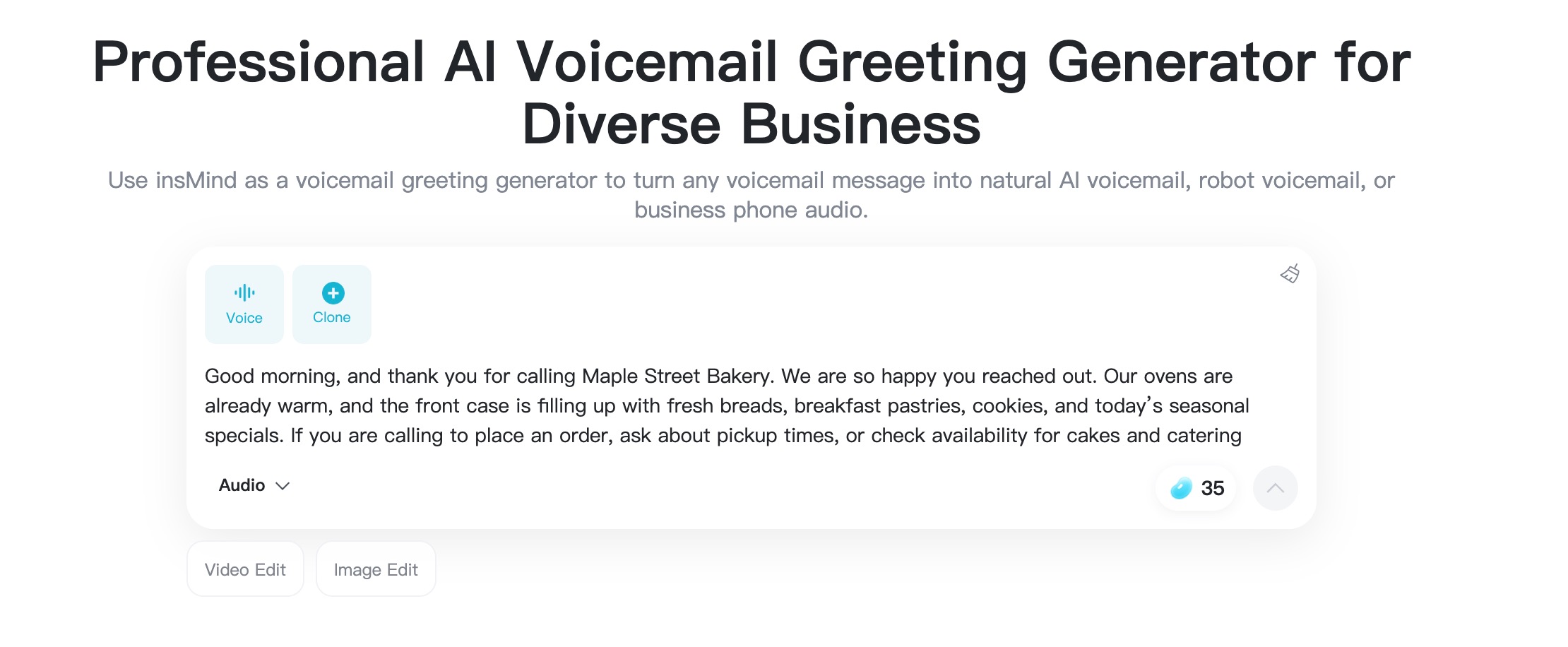 Enter a Voicemail Script and Choose a Voice Maple Street Bakery voicemail script entered in the insMind generator with the Voice option available.