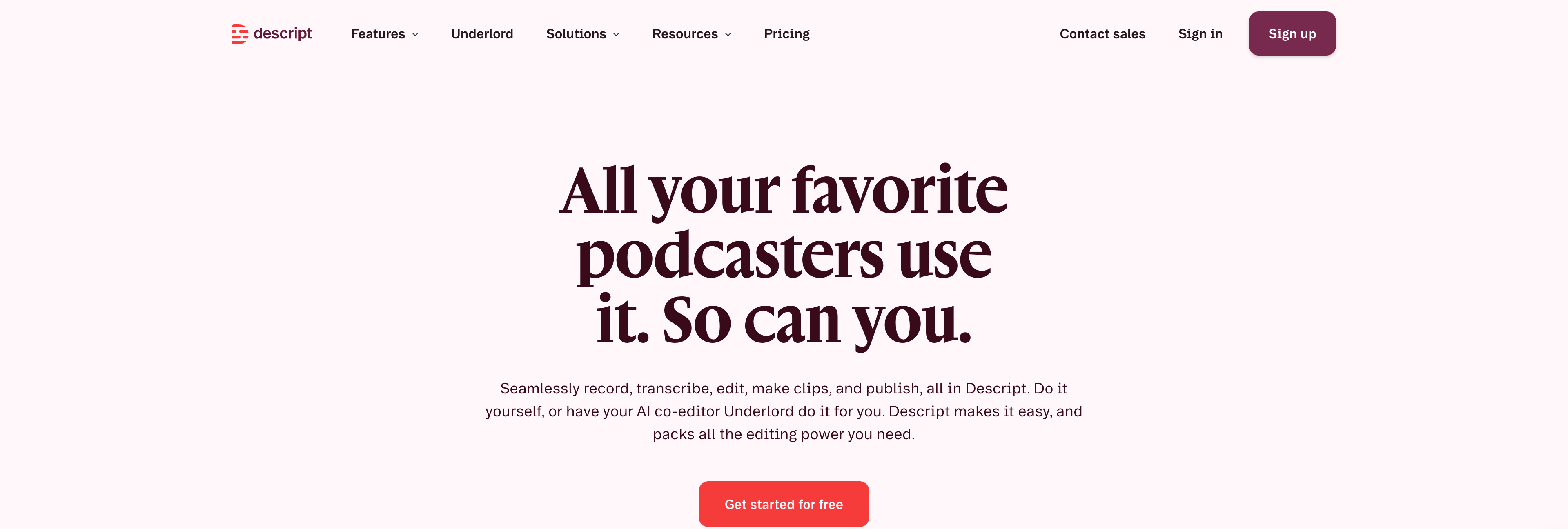 Descript Website Descript homepage presenting its podcast recording and editing platform.