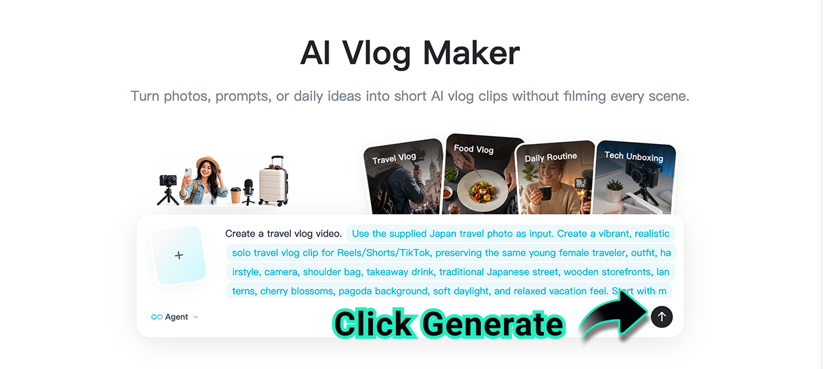 Generate AI Vlog Click generate to create the AI vlog