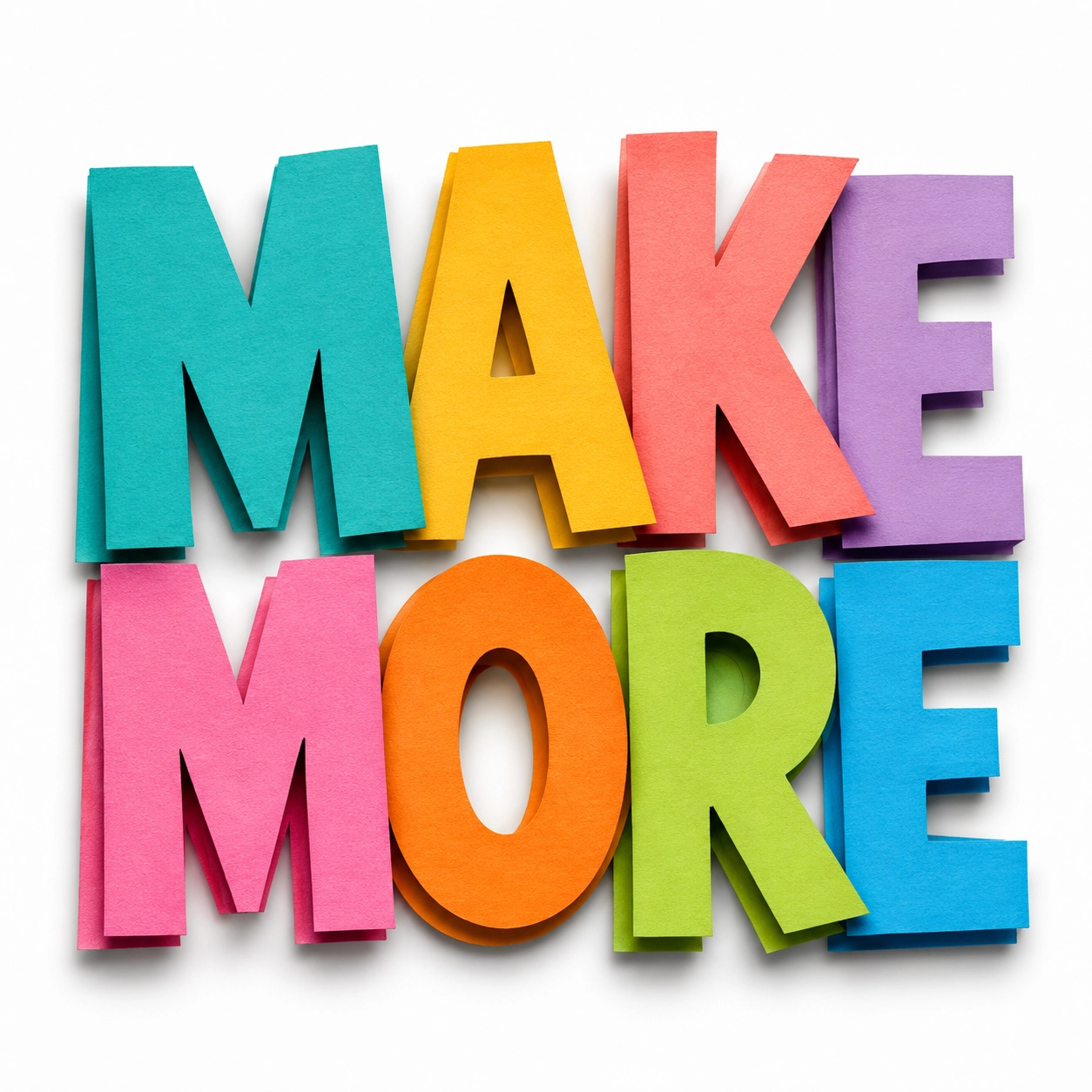 Paper cutout MAKE MORE word art